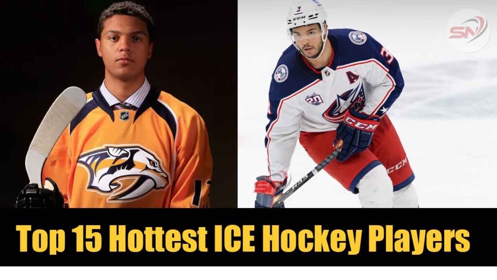 Seth Jones Hottest Ice Hockey Players