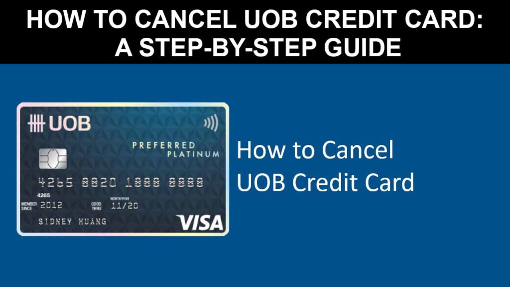 How to Cancel UOB Credit Card: