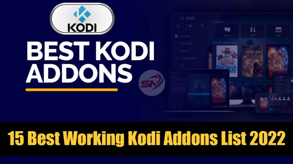best 15 Kodi Addons List 2022