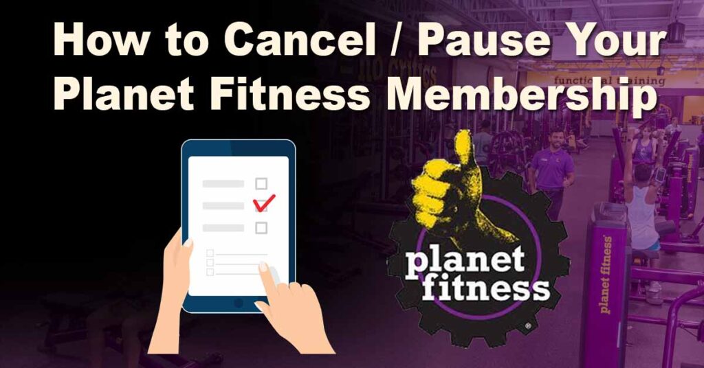 How to Cancel or Pause Your Planet Fitness membership